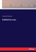 Faithful For Ever