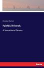 Faithful Friends - Preview