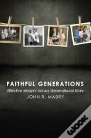 Faithful Generations