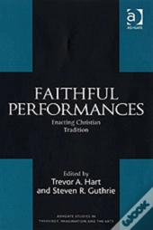Faithful Performances