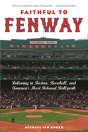 Faithful To Fenway - Preview