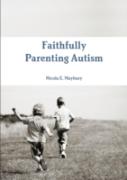 Faithfully Parenting Autism