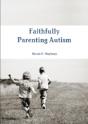 Faithfully Parenting Autism - Preview