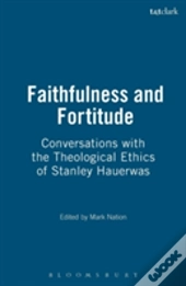 Faithfulness And Fortitude