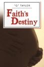 Faith'S Destiny - Preview