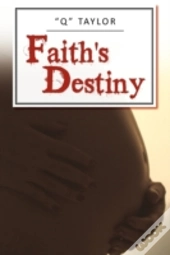 Faith'S Destiny