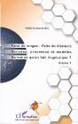Faits De Langue Faits De Discours T.1 ; Donnees, Processus Et Modeles ; Qu'Est-Ce Qu'Un Fait Linguistique? - Preview