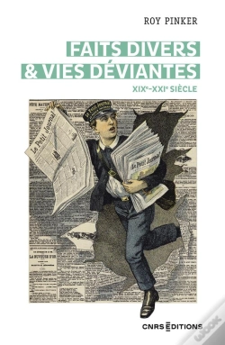 Capa do artigo Faits Divers & Vies Déviantes : Xixe-Xxie Siècle
