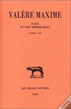 Capa do artigo Faits Et Dits Mémorables ; Livres I-Iii