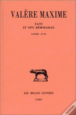 Capa do artigo Faits Et Dits Memorables Tome 2 ; Livres Iv-Vi