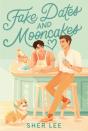 Fake Dates And Mooncakes - Preview