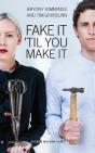 Fake It 'Til You Make It - Preview
