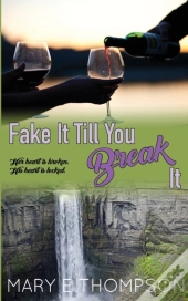 Fake It Till You Break It