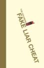 Fake Liar Cheat - Preview