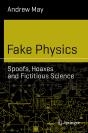 Fake Physics: Spoofs, Hoaxes And Fictitious Science - Preview