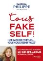 Fake Self - Comment Le Virtuel Pervertit Nos Psychologies - Preview