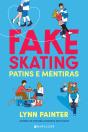 Fake Skating - Patins e Mentiras - Preview