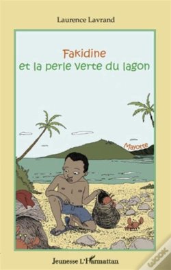 Capa do artigo Fakidine Et La Perle Verte Du Lagon
