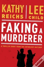 Faking A Murderer