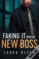 Faking It With My New Boss