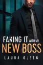 Faking It With My New Boss - Preview