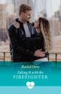 Faking It With The Firefighter - Preview