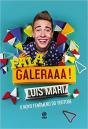Fala, Galeraaa! - Preview