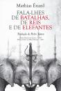 Fala-lhes de Batalhas, de Reis e de Elefantes - Preview