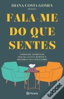 Fala-me do que Sentes
