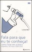 Fala para que Eu Te Conheça!