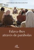 Falava-lhes Através de Parábolas 