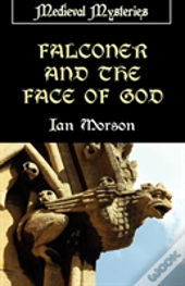 Falconer And The Face Of God