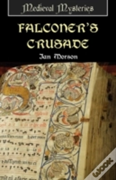Falconer'S Crusade