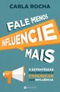 Fale Menos Influencie Mais - Preview