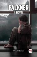 Falkner A Novel