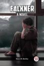 Falkner A Novel - Preview
