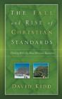 Fall And Rise Of Christian Standards - Preview