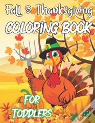Fall & Thanksgiving Coloring Book For Toddlers