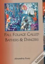 Fall Foliage Called Bathers And Dancers