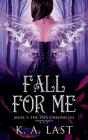 Fall For Me - Preview