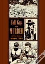Fall Guy For Murder And Other Stories