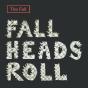 Fall Heads Roll - Vinil - Preview