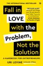 Fall In Love With The Problem, Not The Solution - Preview
