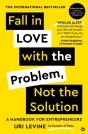 Fall In Love With The Problem, Not The Solution - Preview