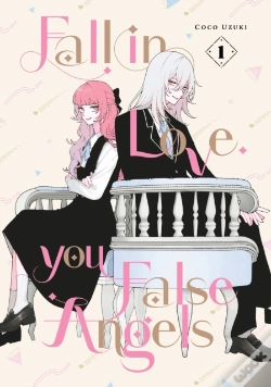 Capa do artigo Fall In Love, You False Angels 1