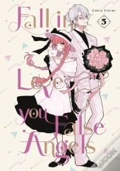 Fall In Love, You False Angels 5