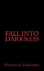 Fall Into Darkness - Preview
