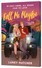 Fall Me Maybe - Preview