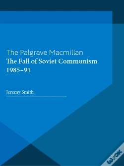 Capa do artigo Fall Of Soviet Communism, 1986-1991