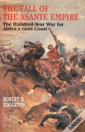 Capa do artigo Fall Of The Asante Empire